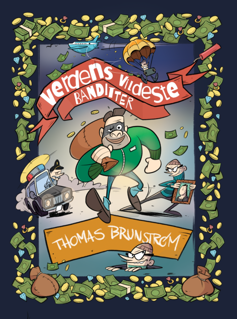 Verdens vildeste banditter 1, Thomas Brunstrøm