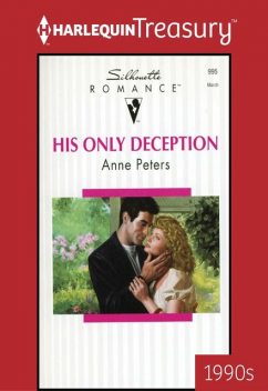 His Only Deception, Anne Peters