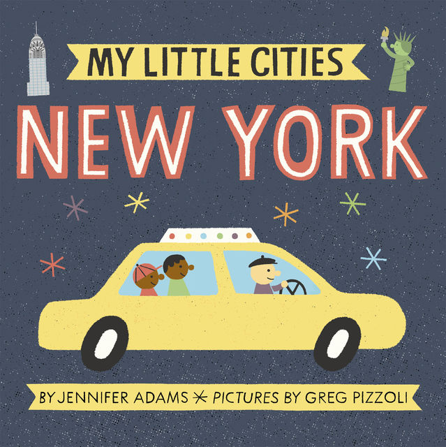 My Little Cities: New York, Jennifer Adams