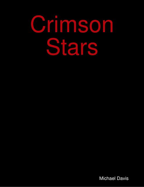 Crimson Stars, Michael Davis