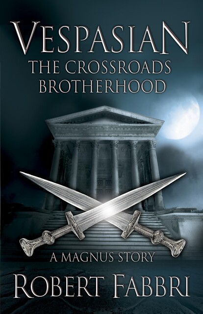 THE CROSSROADS BROTHERHOOD, Robert Fabbri