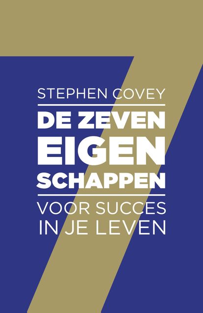 De zeven eigenschappen voor succes in je leven, Stephen R. Covey