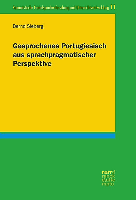 Gesprochenes Portugiesisch aus sprachpragmatischer Perspektive, Bernd Sieberg