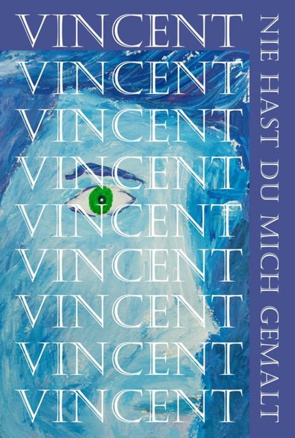 Vincent, nie hast du mich gemalt, Askson Vargard