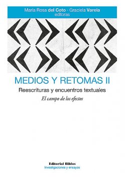Medios y retomas II, Graciela Varela, María Rosa del Coto
