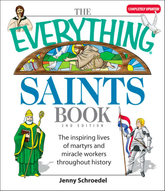 The Everything Saints Book, Jenny Schroedel