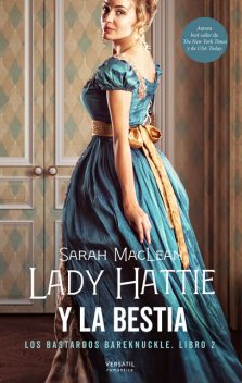 Lady Hattie y la Bestia, Sarah Maclean