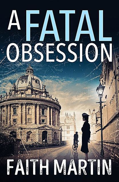 A Fatal Obsession, Faith Martin