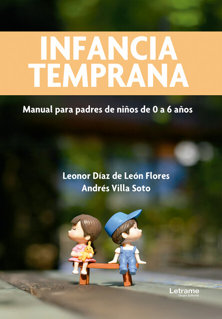 Infancia temprana, Andrés Villa Soto, Leonor Díaz de León Flores