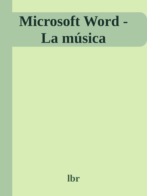 Microsoft Word – La música, lbr