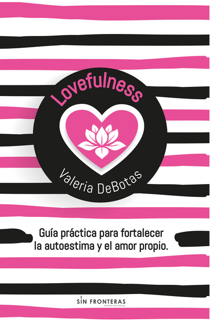 Lovefulness, Valeria Debotas