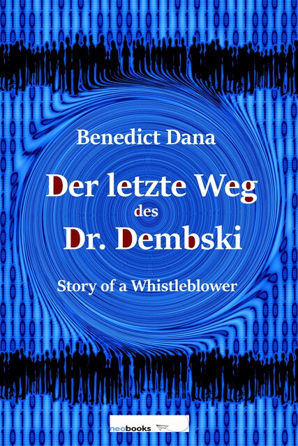 Der letzte Weg des Dr. Dembski, Benedict Dana