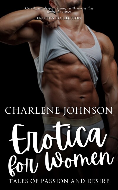 Erotica for Women, Charlene Johnson
