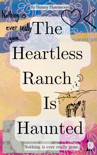 The Heartless Ranch Is Haunted, Bunny Hammond