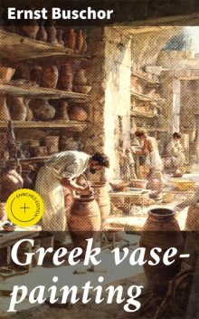 Greek vase-painting, Ernst Buschor