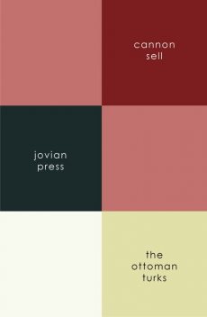 The Ottoman Turks, Cannon Sell