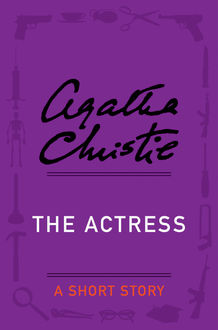 The Actress, Agatha Christie