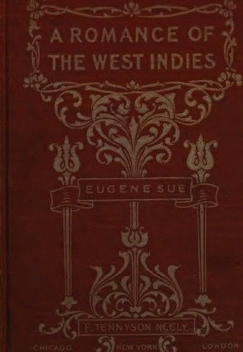 A Romance of the West Indies, Eugène Sue
