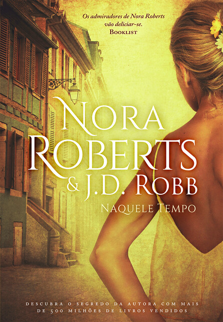 Naquele Tempo, Nora Roberts