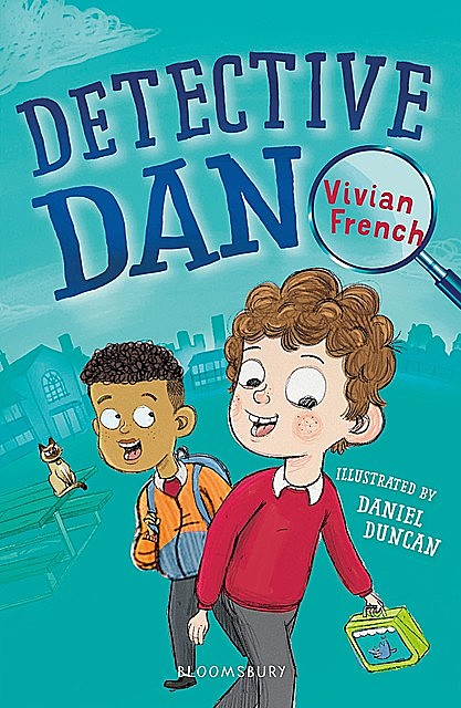 Detective Dan: A Bloomsbury Reader, Vivian French