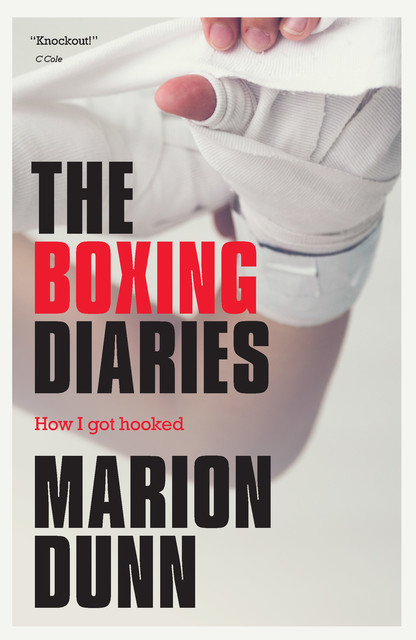 The Boxing Diaries, Marion Dunn
