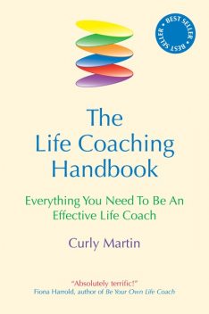 The Life Coaching Handbook, Curly Martin