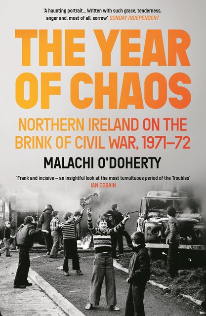 The Year of Chaos, Malachi O'Doherty