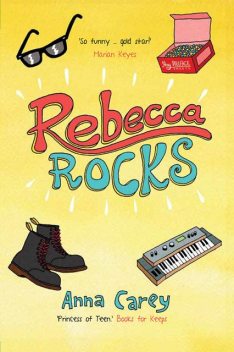 Rebecca Rocks, Anna Carey