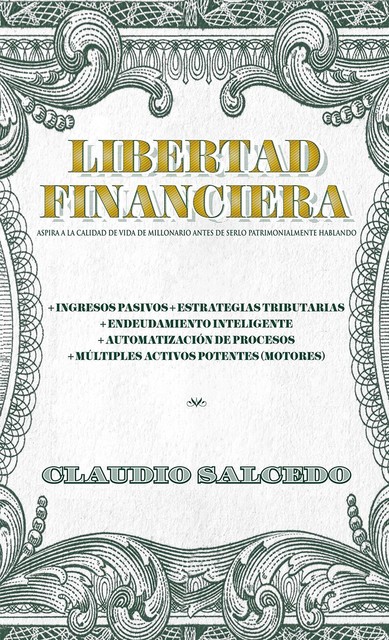 Libertad financiera, Claudio Salcedo Gabrielli