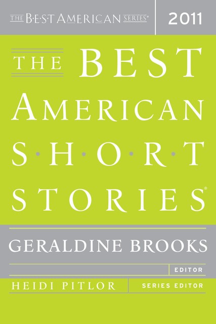 The Best American Short Stories 2011, Geraldine Brooks, Heidi Pitlor