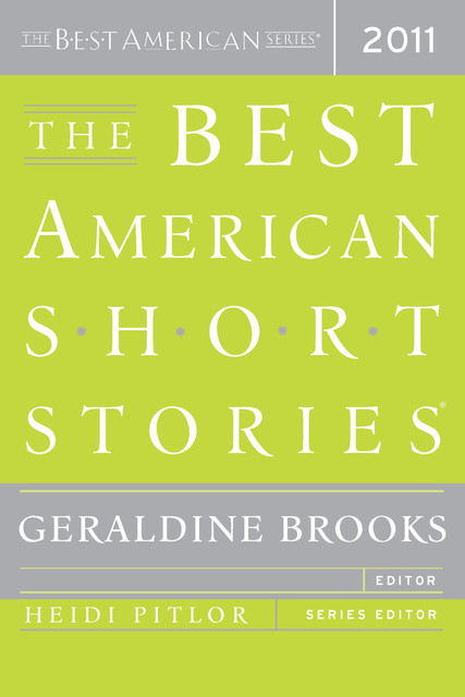 The Best American Short Stories 2011, Geraldine Brooks, Heidi Pitlor