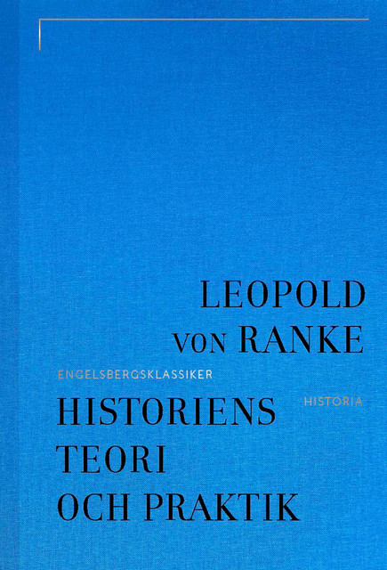 Historiens teori och praktik, Leopold von Ranke