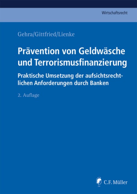Prävention von Geldwäsche und Terrorismusfinanzierung, Oliv, Beat LL.M. Mathys, Bernhard Gehra, Bernhard Moitzi, Eva Garcia Jurado, Felix Hildebrand, Georg LL.M. Lienke, Ivan Dunjic, Jannik Leiendecker, Joachim Kaetzler, Katharina Hefter, Klaus Alten, Laura Covill, Malaika LL.M. Nolde, Norbert LL.M. Gittfried