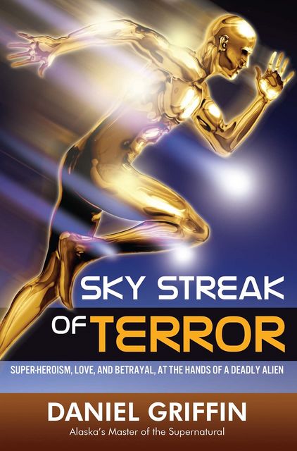 Sky Streak of Terror, Daniel Griffin