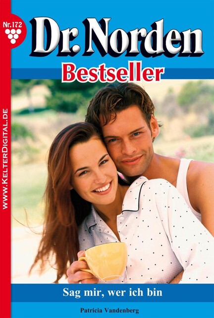 Dr. Norden Bestseller 172 – Arztroman, Patricia Vandenberg