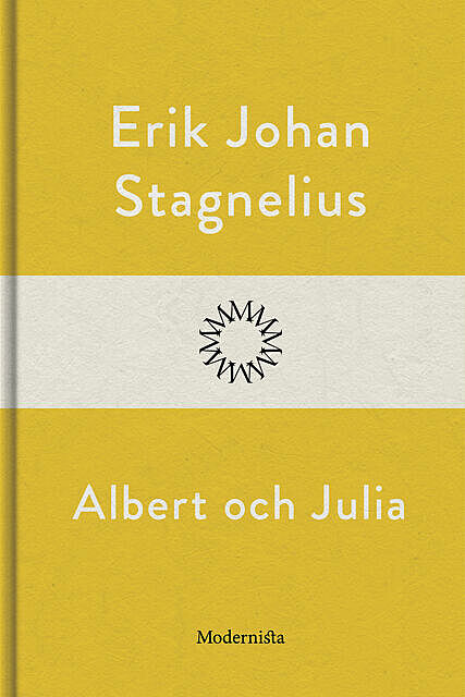 Albert och Julia, Erik Johan Stagnelius
