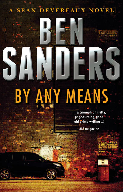 By Any Means, Ben Sanders