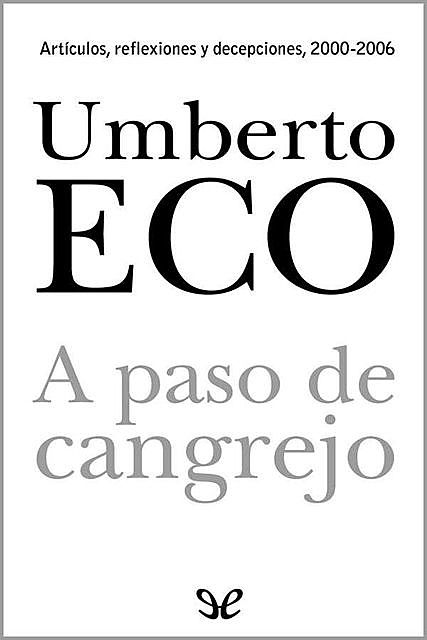 A paso de cangrejo, Umberto Eco