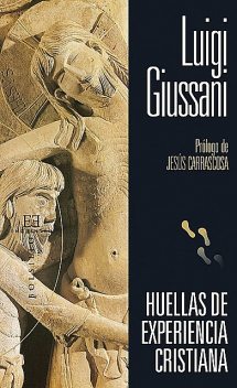 Huellas de experiencia cristiana, Luigi Giussani