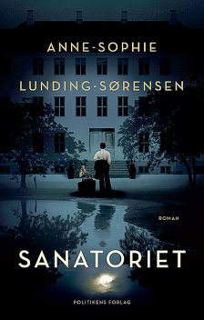 Sanatoriet, Anne-Sophie Lunding-Sørensen