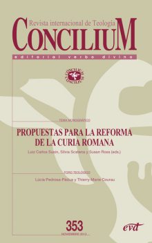 Propuestas para la reforma de la Curia romana. Concilium 353, Luiz Carlos Susin, Silvia Scatena, João J. Vila-Chã, Susan A. Ross