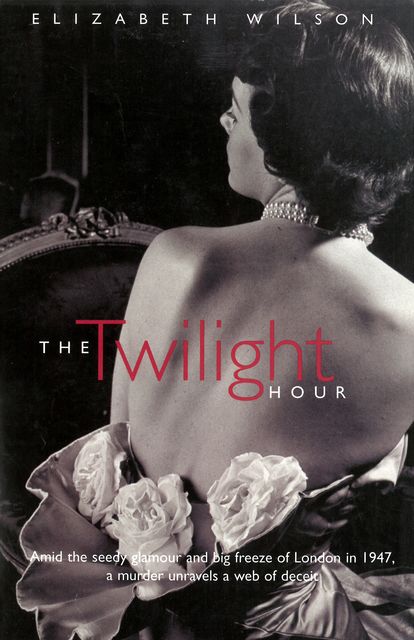 The Twilight Hour, Elizabeth Wilson