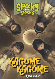 Kagome Kagome. Spooky Series, Muhammad Rafid Nadhif