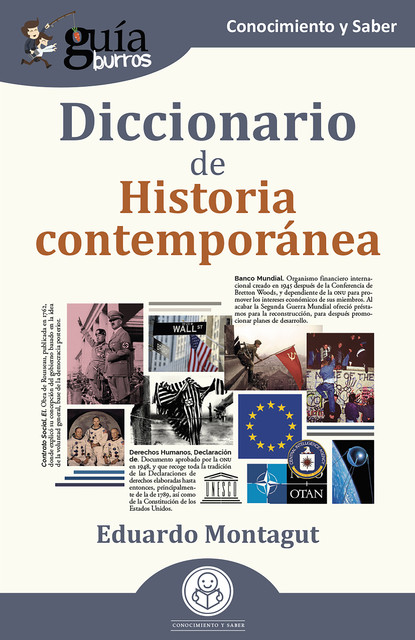 GuíaBurros: Diccionario de Historia contemporánea, Eduardo Montagut