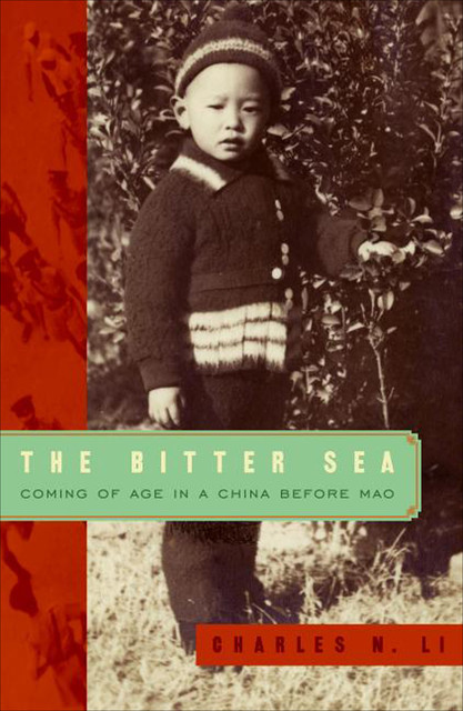 The Bitter Sea, Charles N. Li