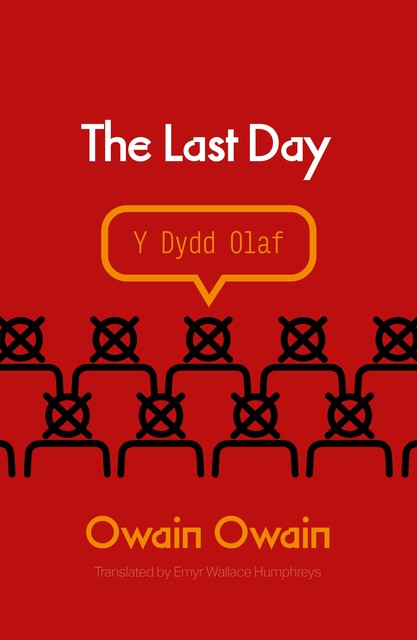The Last Day, Owain Owain