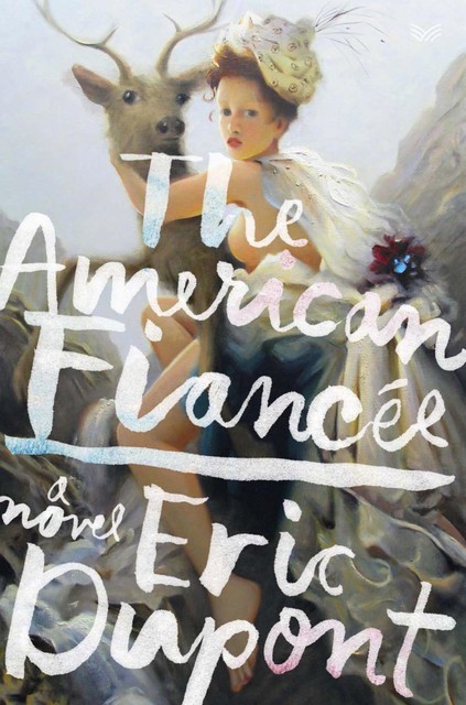 The American Fiancée, Eric Dupont