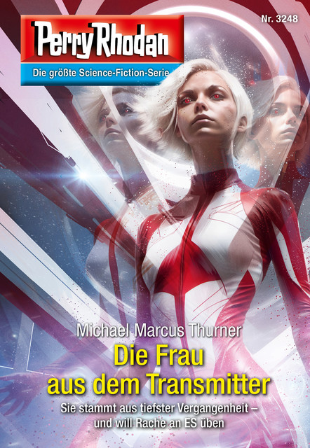 Perry Rhodan 3248: Die Frau aus dem Transmitter, Michael Marcus Thurner