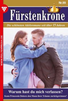 Fürstenkrone Classic 99 – Adelsroman, Anne Bodmann