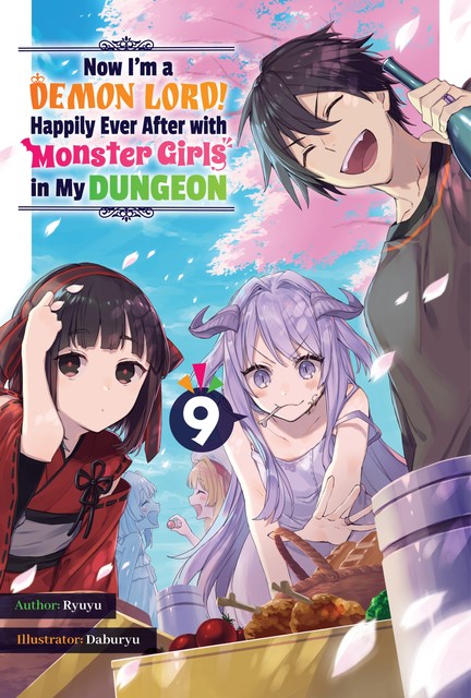 Now I'm a Demon Lord! Happily Ever After with Monster Girls in My Dungeon: Volume 9, Ryuyu